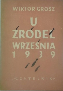 U źródeł września 1939 1949 r.