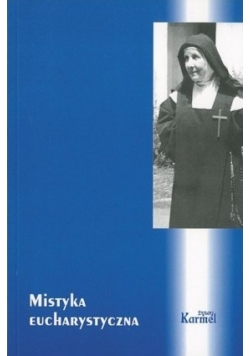 Mistyka Eucharystyczna