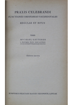 Praxis Celebrandi Functiones Ordinarias Sacerdotales Regulae et Ritus 1940 r