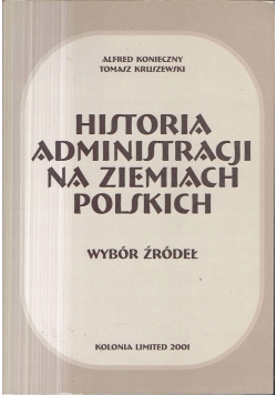 Historia administracji na ziemiach polskich Wybór źródeł