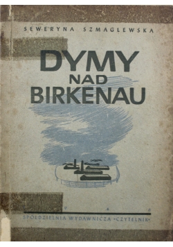 Dymy nad Birkenau 1946 r.
