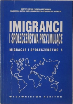 Imigranci i społeczeństwa przyjmujące