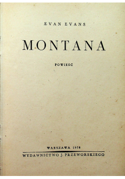 Montana / Przestępcy  ok 1938r