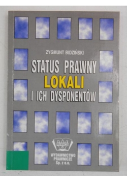 Bidziński Zygmunt - Status prawny lokali i ich dysponentów