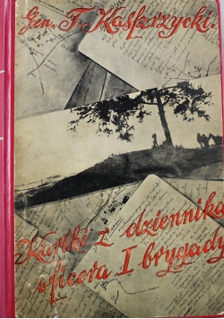 Kartki z dziennika oficera i brygady 1934 r.