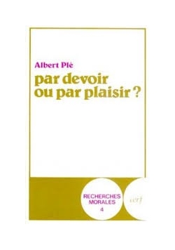 Par devoir ou par plaisir?