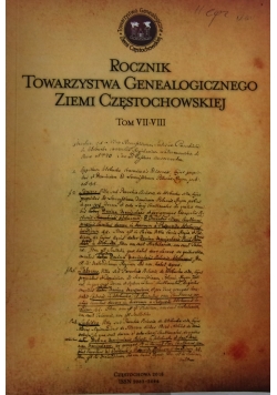 Rocznik towarzystwa genealogicznego ziemi Częstochowskiej, tom VII-VIII