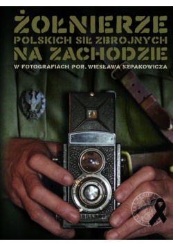 Żołnierze polskich sił zbrojnych na zachodzie Płyta CD