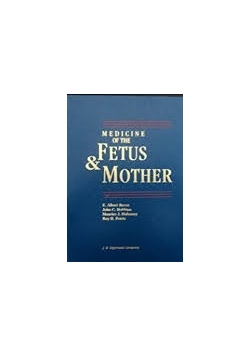 Medicine of the Fetus & Mother
