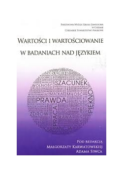 Wartości i wartościowanie w badaniach nad językiem