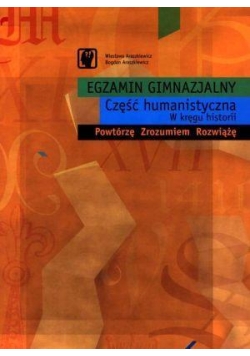 Egzamin gimnazjalny. Część humanistyczna