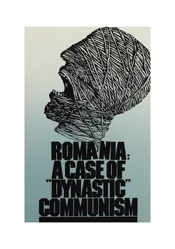 Romania: A Case of 'Dynastic' Communism