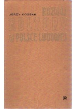 Rozwój kultury w Polsce Ludowej