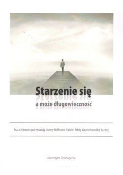 Starzenie się a może długowieczność