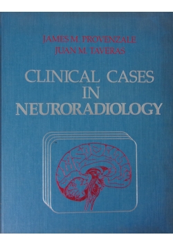Clinical Cases in Neuroradiology