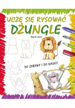 Uczę się rysować dżunglę