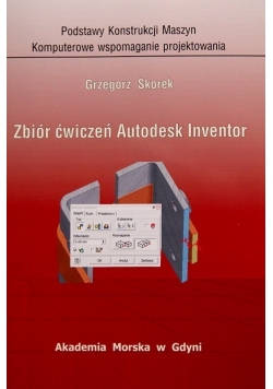 Zbiór ćwiczeń Autodesk Inventor