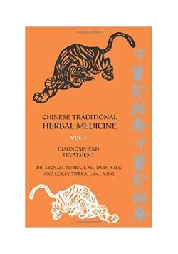 Chinese Traditional Herbal Medicine. Vol 1