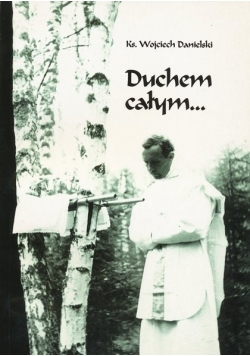 Duchem całym