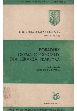 Poradnik dermatologiczny dla lekarza praktyka