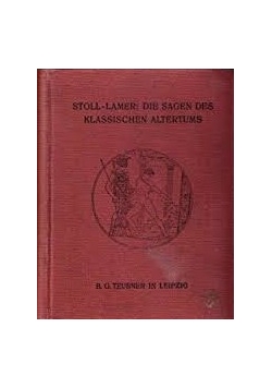 Die sagen des klassischen altertums