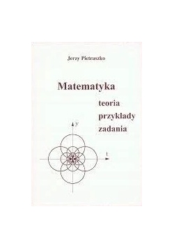 Matematyka teoria przykłady zadania