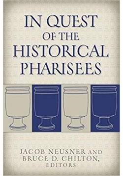 In Quest of the Historical Pharisees