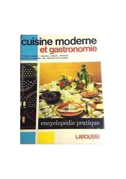 Cuisine moderne et gastronomie