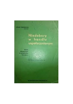 Niedobory w handlu uspołecznionym