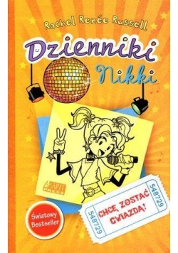 Dzienniki Nikki. Chcę zostać gwiazdą!