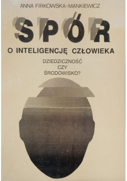 Spór o inteligencję człowieka