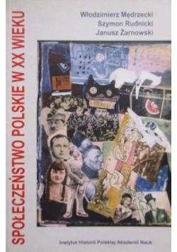 Społeczeństwo polskie w XX wieku