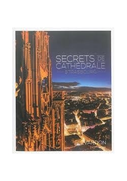 Secrets de Cathedrale Strasbourg