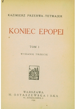 Koniec epopei, 1924 r. tom I