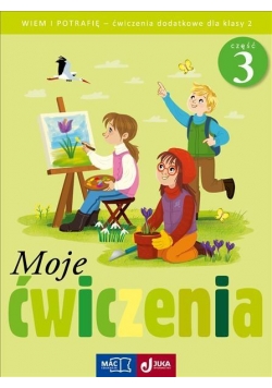 Moje ćwiczenia. Wiem i potrafię kl.2 cz. 3 MAC