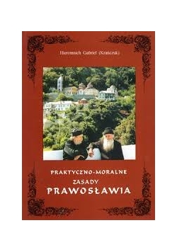 Praktyczno-moralne zasady prawosławia
