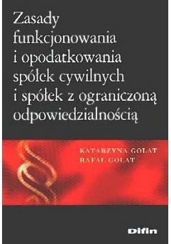 Zasady funkcjonowania i opodatkowania spółek cywilnych i spółek z ograniczoną odpowiedzialnością