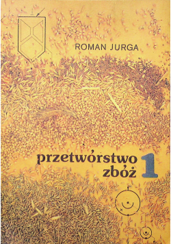 Przetwórstwo zbóż 1