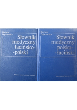 Słownik medyczny polsko-łaciński tom 1 i 2