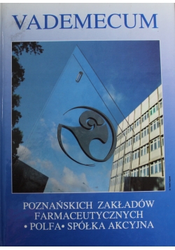 Vademecum Poznańskich zakładów famaceutycznych