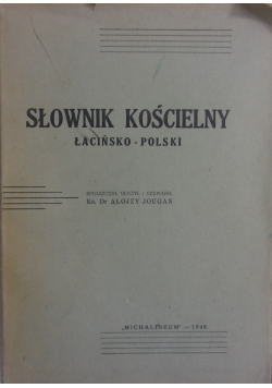Słownik Kościelny łacińsko- polski, 1948r.