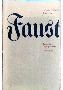 Faust Część pierwsza