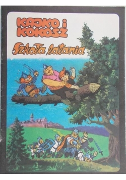 Kajko i Kokosz Szkoła latania