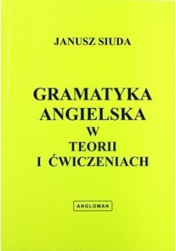 Gramatyka angielska w teorii i ćwiczeniach