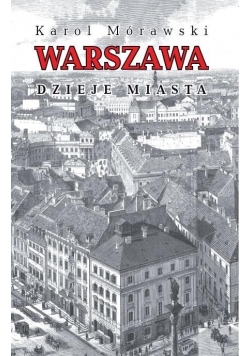 Warszawa. Dzieje miasta. Wydanie V
