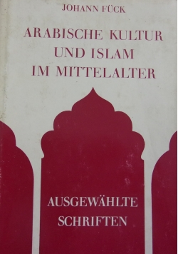 Arabische kultur und Islam im mittelalter
