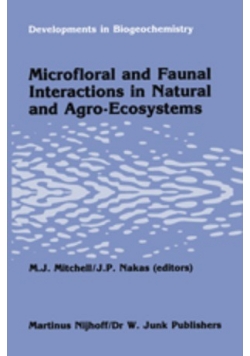 Microfloral and Faunal Interactions in Natural and Agro-Ecosystems