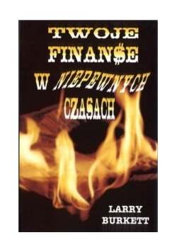 Twoje finanse w niepewnyhch czasach