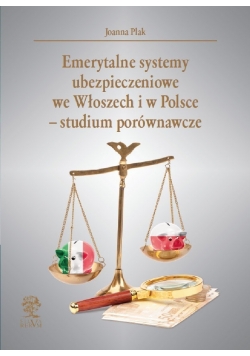 Emerytalne systemy ubezpieczeniowe we Włoszech i w Polsce