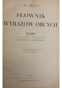 Słownik Wyrazów Obcych ,1947r.